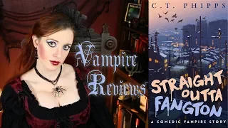 Vampire Reviews: Straight Outta Fangton