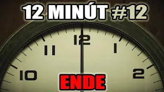 12 MINÚT #12 (ENDE)