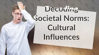 How Do Cultural Norms, Folkways, Mores, Taboos, and Laws Shape Societies?