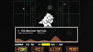 The Nuclear Option. (Alphys Takes Action Remix)