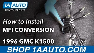 How to Install Multiport Fuel Injection Conversion 96-99 GMC K1500