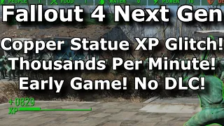 Fallout 4 Next Gen - Statue Infinite XP Glitch! Thousands Per Minute! Unlimited XP! No DLC! (2024)