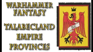 Warhammer Fantasy Lore - Talabecland, Empire Provinces Lore