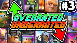 Overrated or Underrated: Clash Royale Cards (Part 3)