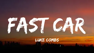 Luke Combs - Fast Car (Lyrics)