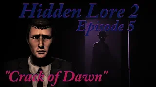 [SFM FNaF] Five Nights at Freddy's Hidden Lore 2 Episode 5 Crack of Dawn