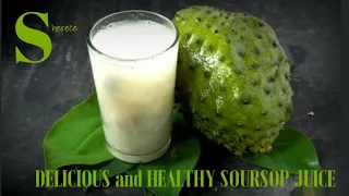 SOURSOP JUICE RECIPE | SOURSOP JUICE 2 WAYS 🫗🍹