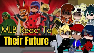 MLB characters react to their future | Gacha club | Miraculous ladybug react 🐞