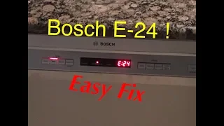 Bosch Dish Washer Error E-24 EASY FIX!!