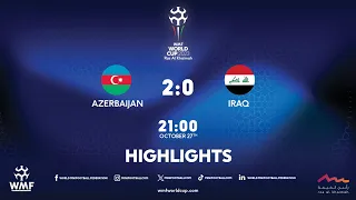 WMF World Cup 2023 I Day 2 I Azerbaijan - Iraq I Highlights
