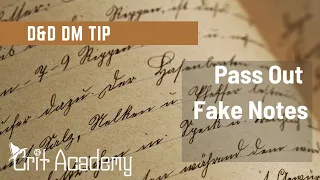 D&D DM Tip | Pass Out Fake Notes | 1 Minute Dungeons & Dragons Tips