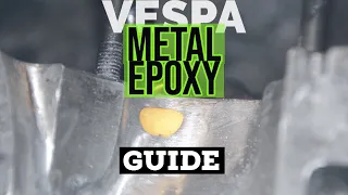 vespa 177 porting hole  METALLIC EPOXY BONDING guide / FMPguides - Solid PASSion /