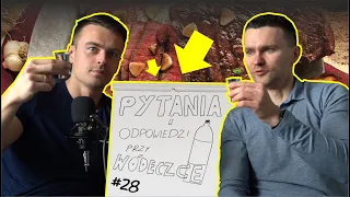 Pytania i Odpowiedzi 28! *Pioter Ojcem! Bracia Rodzeń! Majonez!*