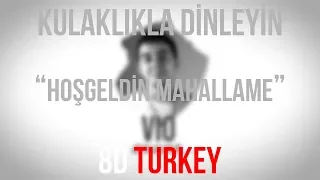 Hoşgeldin Mahalleme Cypher - Tepki, Vio, GNG, Motive (8D VERSION)