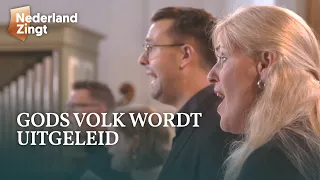 Gods volk wordt uitgeleid - Nederland Zingt