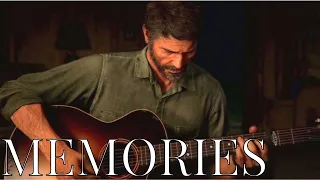 MEMORIES - THE LAST OF US PART 2 (Joel’s House)