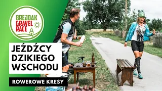 Jeźdźcy Dzikiego Wschodu - opowieść o Brejdak Gravel