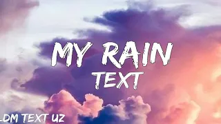 M1noR ft. UZmir - My Rain (Mening Yomg'irim) TEXT // LDM TEXT UZ