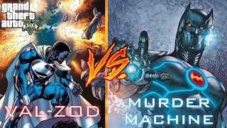 GTA 5 - Superman Val-Zod Vs Murder Machine!!!
