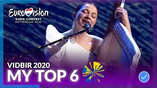 Vidbir 2020 Final - My Top 6 | Eurovision 2020 (Ukraine)
