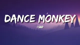 Tones and I - Dance Monkey (Letras/Lyrics)