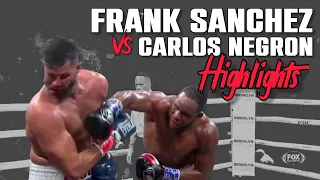 Frank Sanchez vs. Carlos Negron | HIGHLIGHTS | #SanchezNegron #FrankSanchez #CarlosNegron