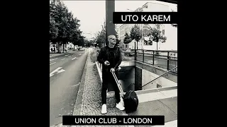 Uto Karem @ Union Club London 10.12.22