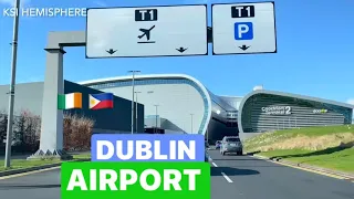 [DUBLIN AIRPORT , M1,M50, route]🇮🇪☘️🇵🇭🙏DUBLIN, IRELAND [05/03/2022]