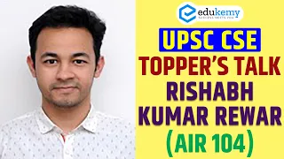 Topper's Talk- Rishabh Kumar Rewar (AIR 104, UPSC 2020) | How I cleared UPSC CSE in first attempt?