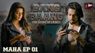 Bang Baang MahaEpisode 1 | Mr. Faisu, Ruhi Singh, Aman Gandotra, Aayam Mehta