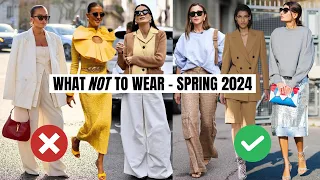 Spring 2024 Fashion Trends To Avoid | What NOT To Wear