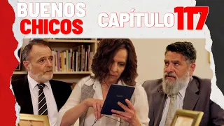 BUENOS CHICOS - CAPÍTULO 117 - Para salvarlos ¿Qué estarían dispuestos a hacer? - #BuenosChicos