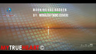 ♬ Morning Has Broken - Videoke | Monalisa Twins (Cover) || 4K