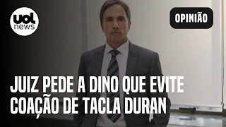 Juiz da Lava Jato pede que Flávio Dino evite coação de Tacla Duran