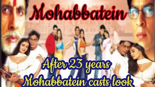 Mohabbatein casts look  after 23 years|| huge changes look  of  casts  of mohabbatein's#mohabbatein