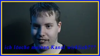 Marcel TV / ich lösche meinen Kanal wirklich ???