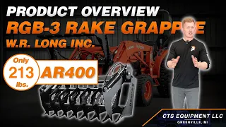 It Weighs Less But Is Stronger? W.R. Long Inc. RBG-3 Rake Grapple Product Overview