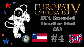 EU4 Extended Timeline Mod as the CSA: P4 USA Declares War On Us