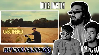 Reaction UNBOTHERED: Navaan Sandhu (Official Video) Naveezy | Punjabi Songs | Three Idiots Reaction