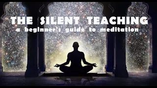 The Silent Teaching - (audio book) meditation guide by Sri Chinmoy