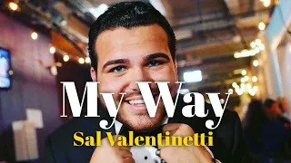 SAL VALENTINETTI - MY WAY