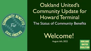 Oakland United Coalition: Howard Terminal Community Benefits Webinar