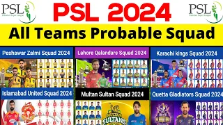 PSL 2024 All Team Squad | PSL 2024 Squad | PSL Draft 2024 | PSL 9 | Pakistan Super League 2024