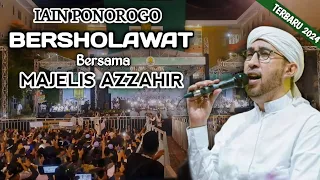 🔴 LIVE IAIN PONOROGO BERSHOLAWAT BERSAMA HABIB BIDIN AZZAHIR TERBARU 2024 || ZAHIR MANIA