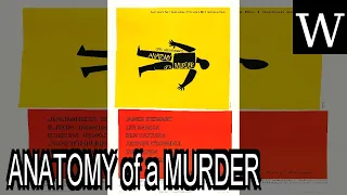 ANATOMY of a MURDER - WikiVidi Documentary