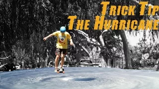 Orangatang Wheels Trick Tip | The Hurricane