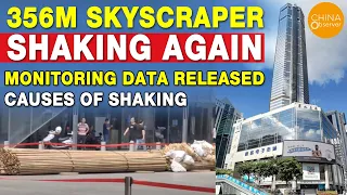 356m Tall Skyscraper Shaking Again, Monitoring Data released, analysis of the causes of shaking