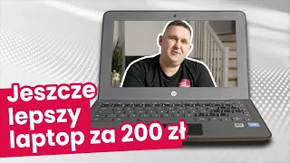 Laptop za 200 zł po pół roku. Stał się JESZCZE LEPSZY