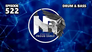 Nelver - Proud Eagle Radio Show #522 [Pirate Station Radio] (29-05-2024) Drum & Bass