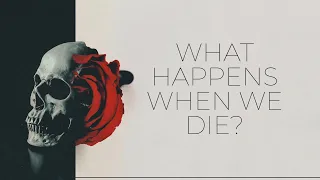 What Happens When We Die? (Part 6) | #midweekbiblestudy